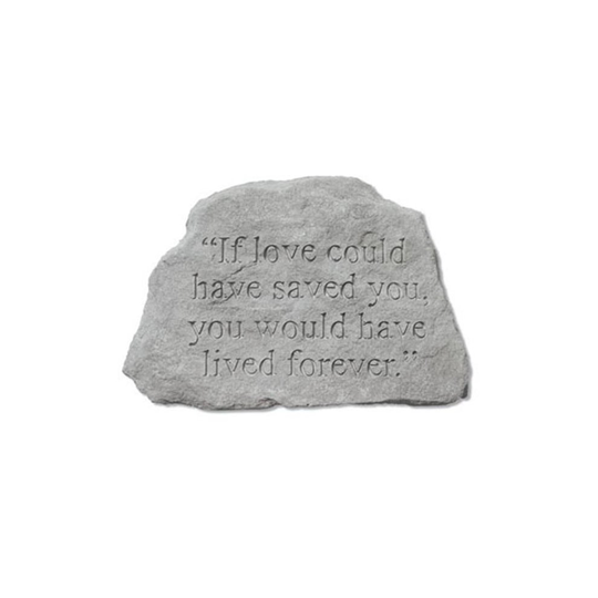 Kay Berry- Inc. 79120 If Love Could Have Saved You - Memorial - 6.5 Inches x 4.5 Inches