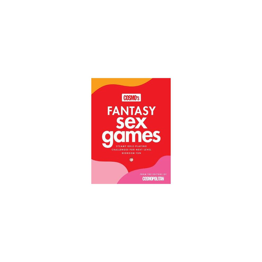 Cosmo's Fantasy Sex Games Steamy RolePlaying Challenges for NextLevel Bedroom Fun