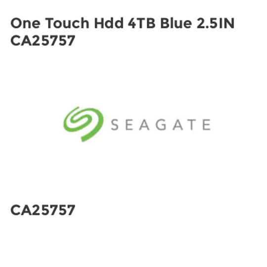 Seagate One Touch Hdd 4TB Blue 2.5IN CA25757- you get 2