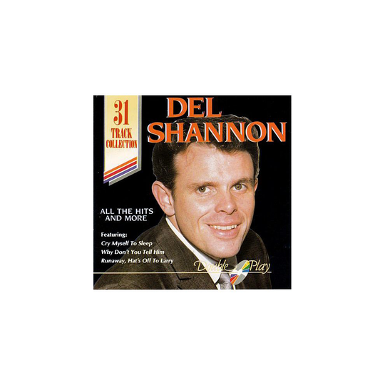 All The Hits And More - Del Shannon CD