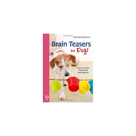 Brain Teasers for Dogs: Quick, very affordable and easy puzzle games to entertain dogs of all ages