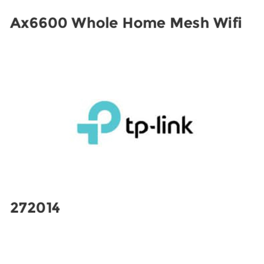TP-Link Ax6600 Whole Home Mesh Wifi