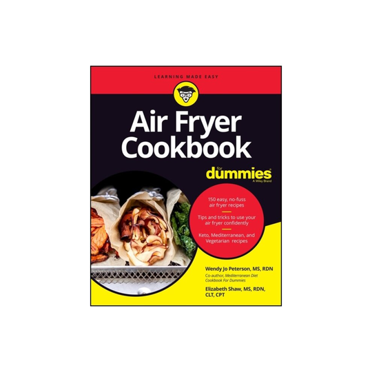 Air Fryer Cookbook For Dummies by Peterson & Wendy JoShaw & Elizabeth