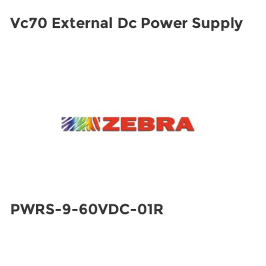 Zebra Vc70 External Dc Power Supply