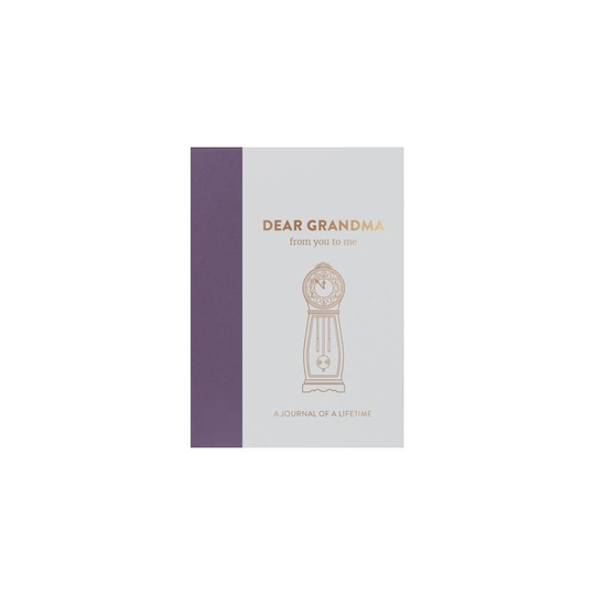 Dear Grandma, from you to me : Memory Journal capturing your grandmother's own amazing stories (Timeless Collection) (Journals of a Lifetime)