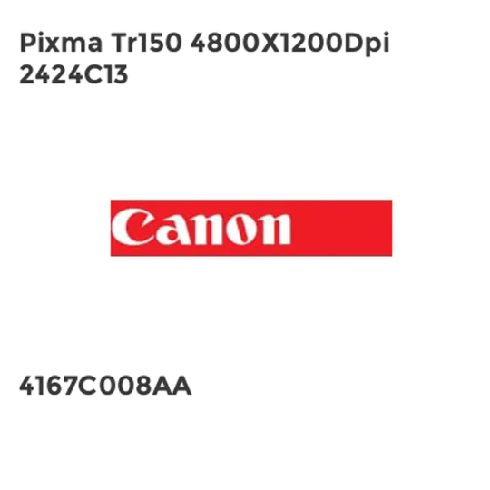 Canon Pixma Tr150 4800X1200Dpi 2424C13