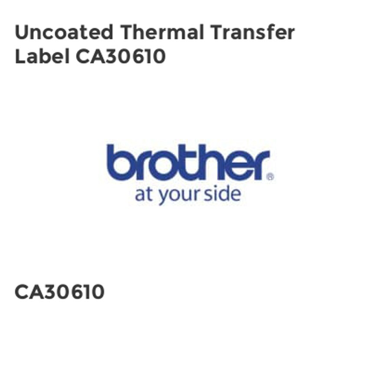 Brother Uncoated Thermal Transfer Label CA30610- you get 17