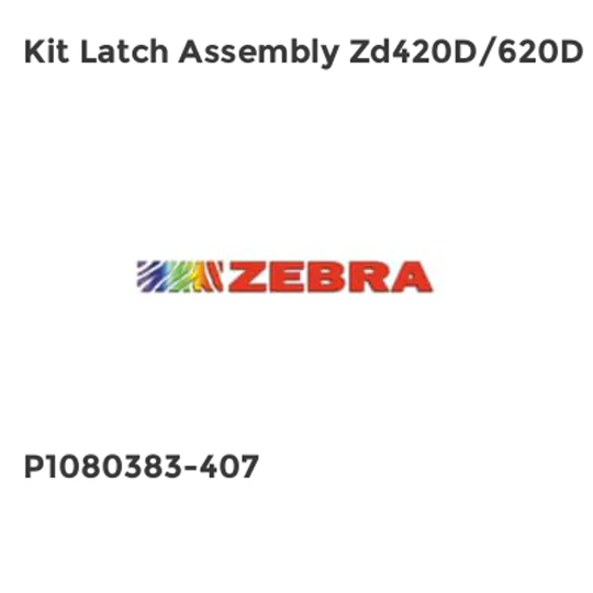 Zebra Kit Latch Assembly Zd420D/620D- you get 9