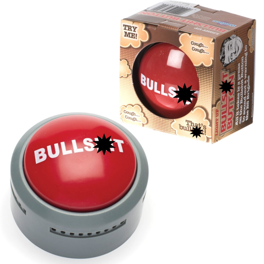 Bulls..t Button - Novelty Gift