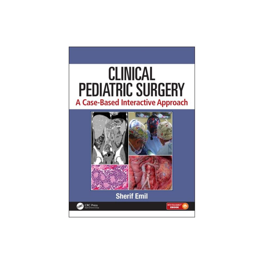 Clinical Pediatric Surgery by Emil & Sherif The Montreal Childrens Hospital & McGill University Heal