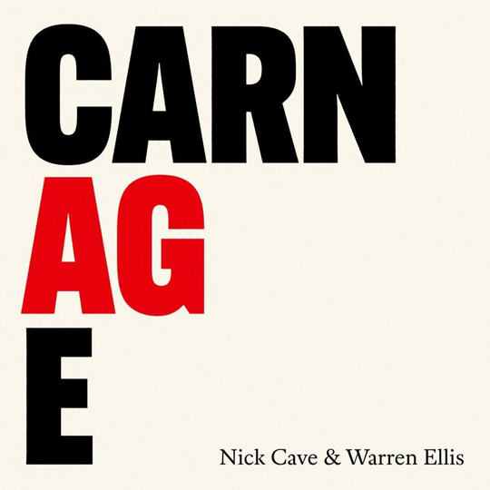NICK CAVE And WARREN ELLIS - CARNAGE [CD]