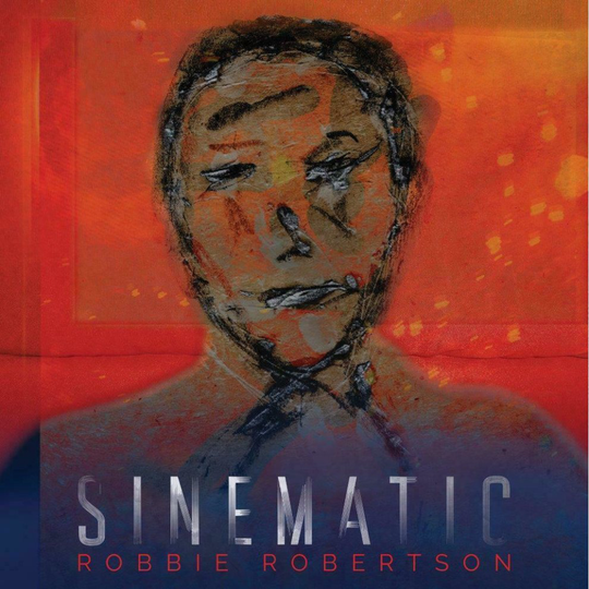 Robbie Robertson - Sinematic [CD]