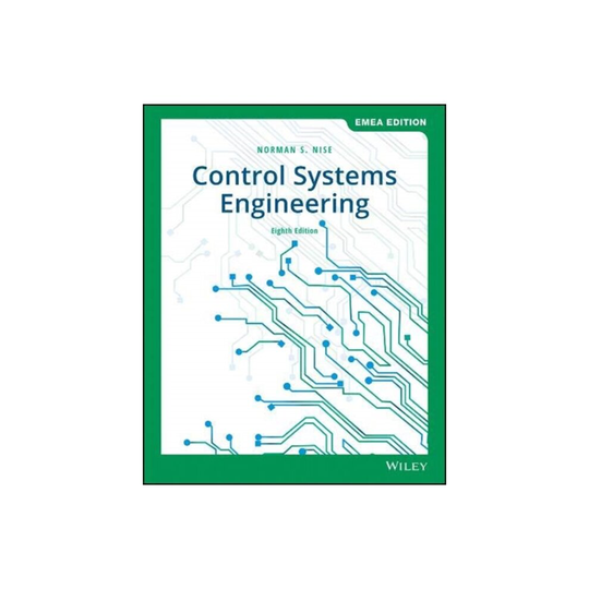 Control Systems Engineering by Nise & Norman S.