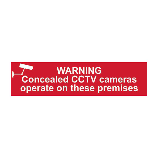 Spectrum Industrial Warning Concealed CCTV Cameras Operate on These Premises - P