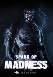 Dead by Daylight - Spark of Madness Chapter