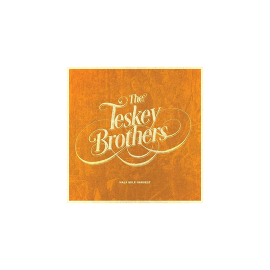 The Teskey Brothers - Half Mile Harvest