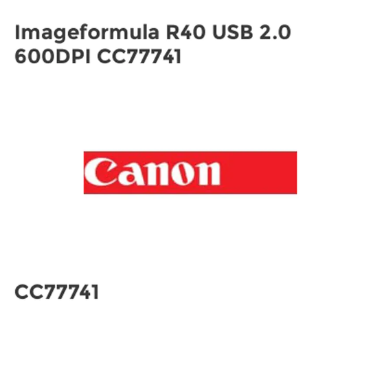 Canon Imageformula R40 USB 2.0 600DPI CC77741