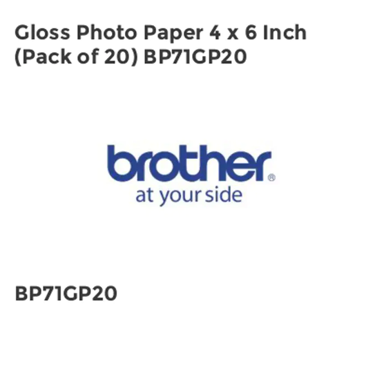 Brother Gloss Photo Paper 4 x 6 Inch (Pack of 20) BP71GP20