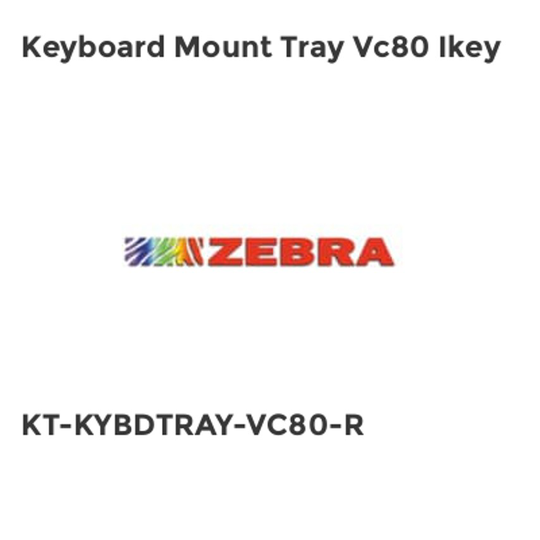Zebra Keyboard Mount Tray Vc80 Ikey- you get 2