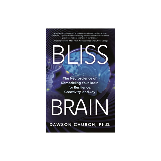 Bliss Brain by Church & Dawson & PhD