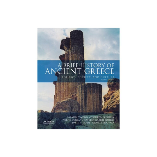 A Brief History of Ancient Greece by Pomeroy & Sarah B.Burstein & Stanley M.Walter DonlanRoberts & J