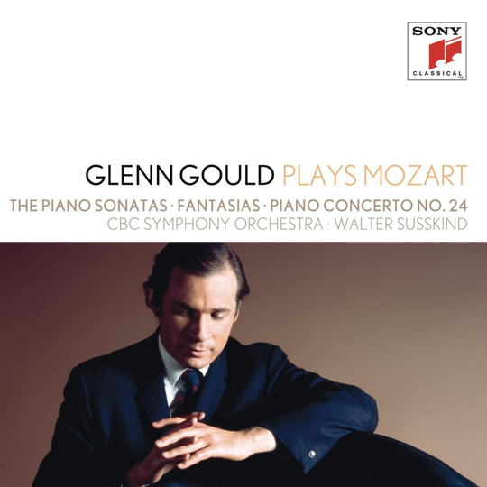 Glenn Gould Plays Mozart: The Piano Sonatas (No. 10: Recordings Of 1958 & 1970); Fantasias K. 397 & K. 475; Fantasia & Fugue K. 394; Piano Concerto...