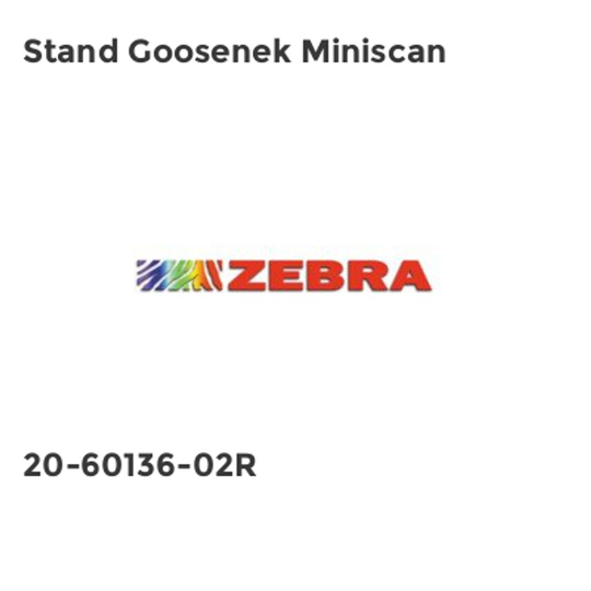 Zebra Stand Goosenek Miniscan- you get 7