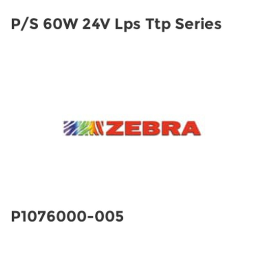 Zebra P/S 60W 24V Lps Ttp Series- you get 11