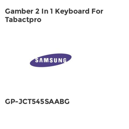 Samsung Gamber 2 In 1 Keyboard For Tabactpro
