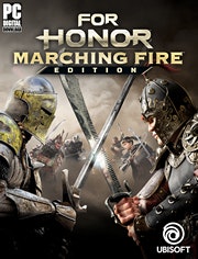 FOR HONOR®: Marching Fire™ Edition