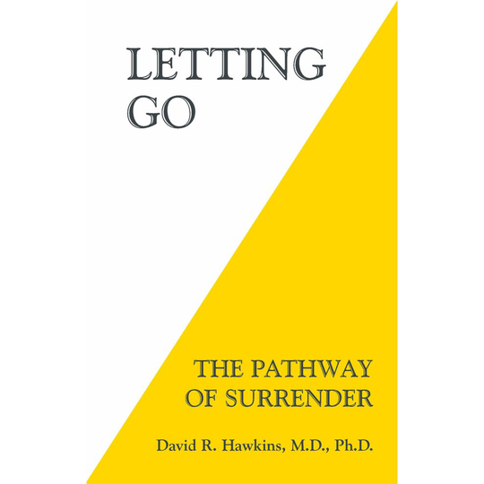 Letting Go: The Pathway Of Surrender