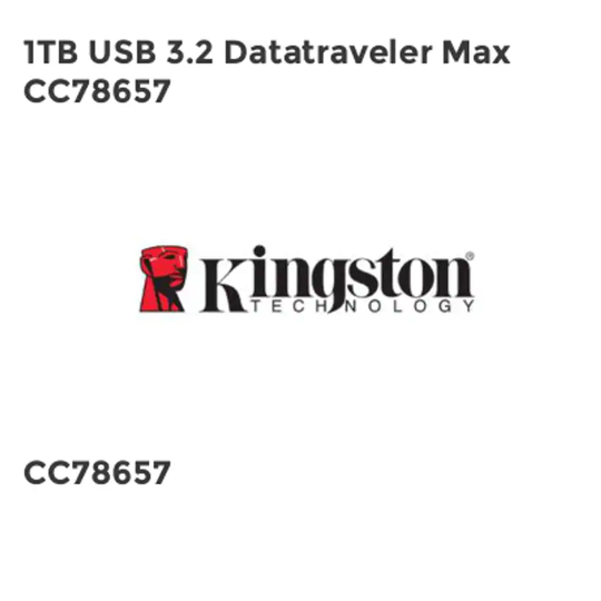 Kingston 1TB USB 3.2 Datatraveler Max CC78657- you get 2
