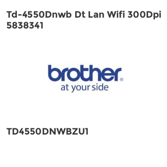 Brother Td-4550Dnwb Dt Lan Wifi 300Dpi 5838341