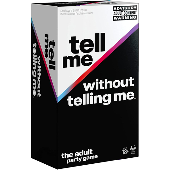 Tell Me Without Telling Me - The Viral Trend, Now A Hilarious Party Game for Bachelorette, College, Birthdays, & More, for...