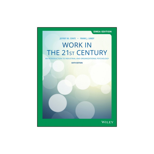 Work in the 21st Century by Conte & Jeffrey M.Landy & Frank J.