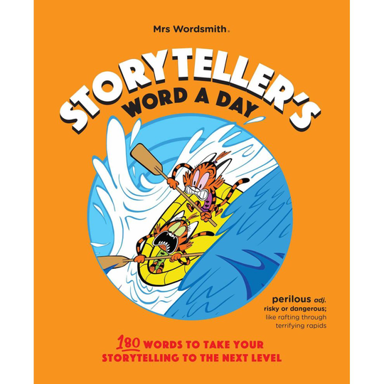 Storyteller's Word a Day: by Mrs Wordsmith