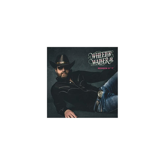 REDNECK SHIT - WALKER JR.,WHEELER - vinyl