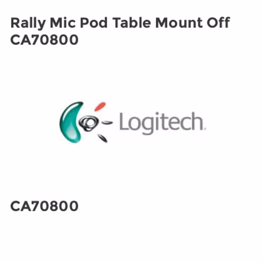 Logitech Rally MIC Pod Table Mount Off CA70800- you get 2