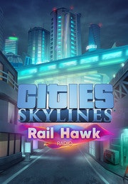 Cities: Skylines - Rail Hawk Radio